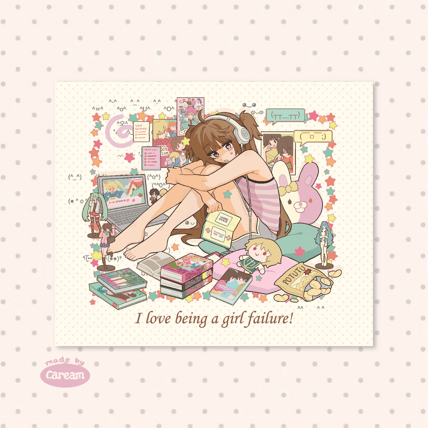 Caream Original Prints - I Love Being A Girl Failure!